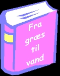 Fra grs til vand